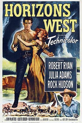 西域枭雄传 Horizons West.1952 字幕下载