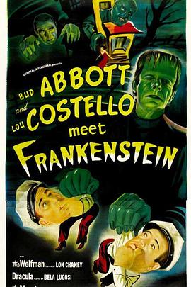 两傻大战科学怪人 Abbott and Costello Meet Frankenstein.1948 字幕下载