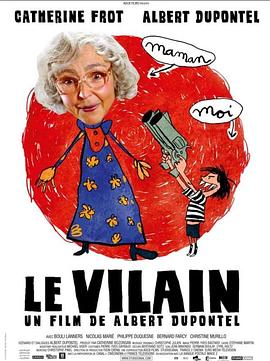 恶作剧老妈 Le Vilain.2009 字幕下载