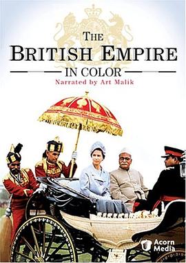 彩色英帝国史 The British Empire in Colour.2002 字幕下载