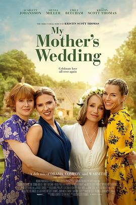 我母亲的婚礼 My Mother's Wedding.2023 字幕下载