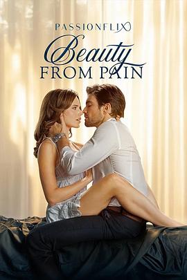 Beauty from Pain .2025 字幕下载