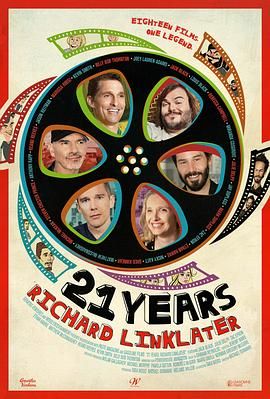 理查德·林克莱特的二十一年 21 Years: Richard Linklater.2014 字幕下载