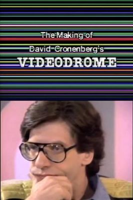 大卫·柯南伯格的《录像带谋杀案》制作幕后 The Making of David Cronenberg's Videodrome.1982 字幕下载