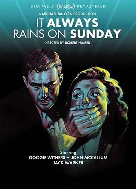 周日总是下雨天 It Always Rains on Sunday.1947 字幕下载