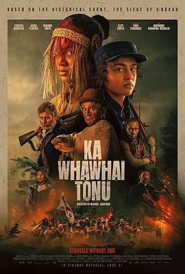 无尽的战斗 Ka Whawhai Tonu.2024 字幕下载