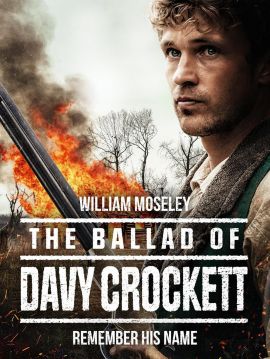 戴维·克罗克特之歌 The Ballad of Davy Crockett.2024 字幕下载