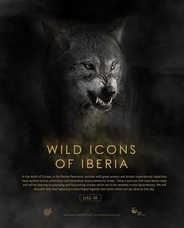 伊比利亚野生动物的代表 Wild Icons of Iberia.2022 字幕下载
