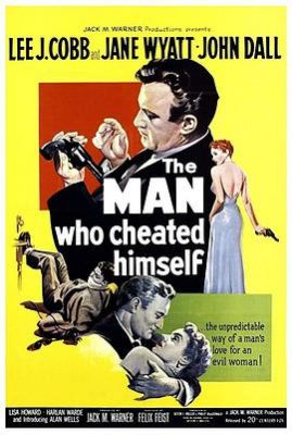 自我蒙蔽的人 The Man Who Cheated Himself.1950 字幕下载