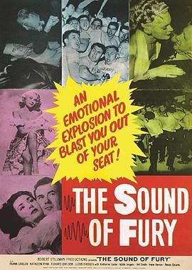 愤怒之声 The Sound of Fury.1950 字幕下载