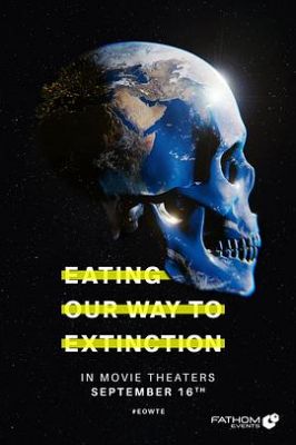 食至灭绝 Eating Our Way to Extinction.2021 字幕下载
