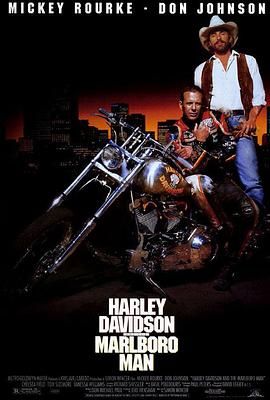 铁汉狂奔 Harley Davidson and the Marlboro Man.1991 字幕下载