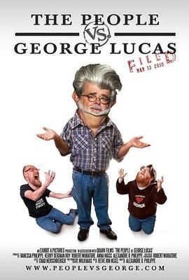 人人都恨乔治·卢卡斯 The People vs. George Lucas.2010 字幕下载