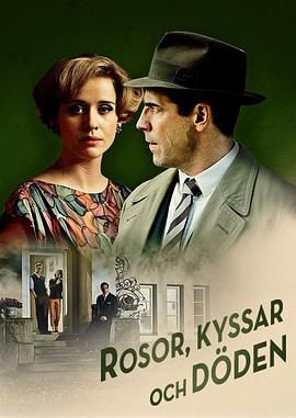 失控犯罪：玫瑰、亲吻、死亡 Rosor kyssar och döden.2013 字幕下载
