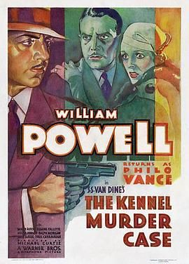 狗房谋杀案 The Kennel Murder Case.1933 字幕下载