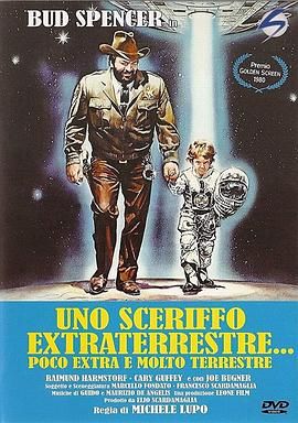 大老虎与小金刚 Uno sceriffo extraterrestre - poco extra e molto terrestre.1979 字幕下载