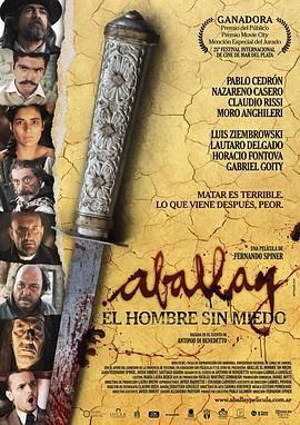 阿布雷，一个无惧的人 Aballay, el hombre sin miedo.2010 字幕下载