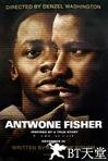 冲出逆境 Antwone Fisher.2002 字幕下载