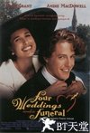 四个婚礼和一个葬礼 Four Weddings and a Funeral.1994 字幕下载