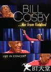 Bill Cosby: Far from Finished Bill Cosby: Far from Finished.2013 字幕下载
