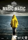 魔力，魔力 Magic, Magic.2013 字幕下载