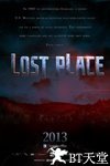 Lost Place Lost Place.2013 字幕下载