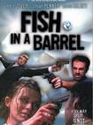 Fish in a Barrel Fish in a Barrel.2001 字幕下载