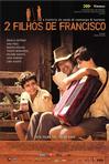 记得童年那首歌 2 Filhos de Francisco - A História de Zezé di Camargo & Luciano.2005 字幕下载