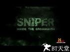 历史频道 狙击手 身在瞄准镜 History Channel Sniper Inside The Crosshairs.0 字幕下载