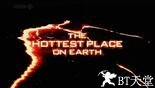 世界上最热的地方 The Hottest Place on Earth.2009 字幕下载