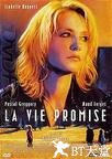 希望人生 La vie promise.0 字幕下载