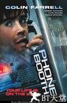 狙击电话亭 Phone Booth.2002 字幕下载