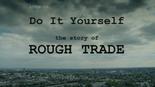 Do It Yourself - The Story Of Rough Trade Do It Yourself - The Story Of Rough Trade.2009 字幕下载